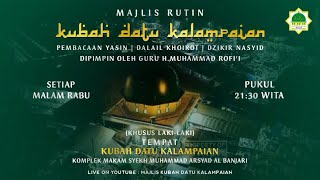 MAJLIS RUTIN KUBAH DATU KELAMPAIAN  SELASA 03122024 [upl. by Farika522]