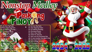 Pinoy OPM Best Tagalog Pasko Song Christmas Songs Medley  Best Of Pinoy Christmas Songs 2025 [upl. by Odericus]