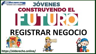 Como REGISTRAR mi empresa en Jóvenes Construyendo el Futuro 2024 Empresa o Persona Física [upl. by Hill]