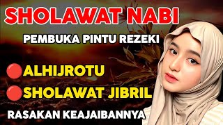 Sholawat Nabi Penarik Rezeki paling MUSTAJAB Al hijrotu sholawat Jibril [upl. by Anat]