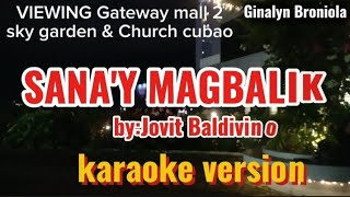 SANAY MAGBALIK KARAOKE BYJOVIT BALDIVINO foryou karaoke karaokeopm karaokemusic opm love [upl. by Lurie498]