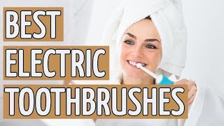 ⭐️ Best Electric Toothbrush TOP 9 Electric Toothbrushes 2019 REVIEWS ⭐️ [upl. by Yevad441]