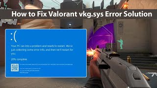 How to fix Valorant vkgsys Error Solution  Valorant Blue Screen Error Easy Fix Blue Screen Error [upl. by Noremac713]