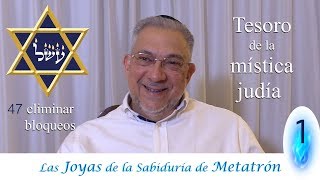 Kabbalah las Joyas de la sabiduría de Metatrón  clase 1 [upl. by Minsk]