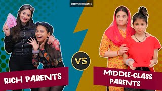 Rich Parents vs Middle class Parents  Sibbu Giri [upl. by Ardnaed956]