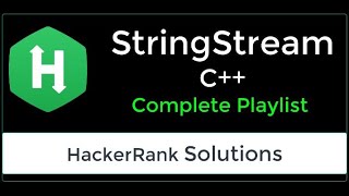 10  StringStream  HackerRank Solution  C  Easy  Complete Playlist [upl. by Bainbridge]