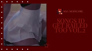 songs i would get railed to playlist [upl. by Ariayek]