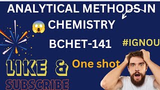 ANALYTICAL METHODS IN CHEMISTRYBCHET1412024 IGNOU ONE SHOT PART1 [upl. by Gibun]