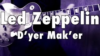 Dyer Maker Dyer Maker  Led Zeppelin  Guitar Lesson [upl. by Zurciram]