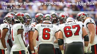 Tampa Bay Buccaneers  20242025 Season HYPE MIX  The Offense [upl. by Billmyre]