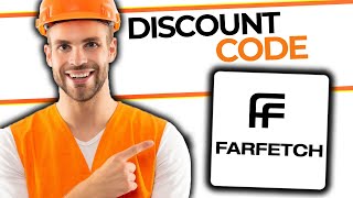 Farfetch Discount Code  How To Get Farfetch Discount Code updated  Full Guide 2024 [upl. by Corwin14]