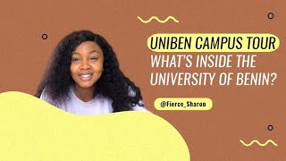 What’s inside the university of Benin UNIBEN CAMPUS TOUR [upl. by Ainesell160]