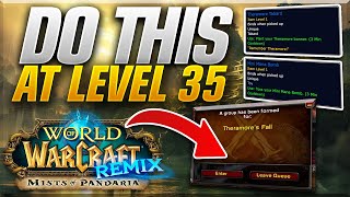 Do this at EXACTLY level 35 in Mists of Pandaria Remix [upl. by Bopp]