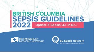 BC Sepsis Guidelines 2022 Webinar  March 10 2022 [upl. by Deehan]