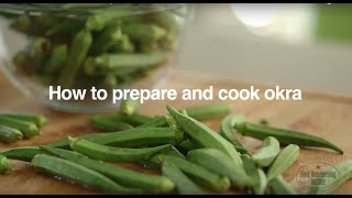 How To Cook Okra  Good Housekeeping UK [upl. by Lorant]