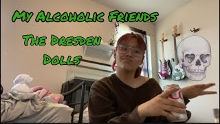 My Alcoholic Friend The Dresden Dolls Guitar Cover [upl. by Liw463]