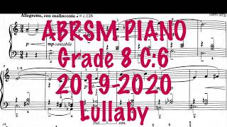 ABRSM Piano Grade 8 C6 Lullaby piano abrsm sheetmusic [upl. by Kjersti108]