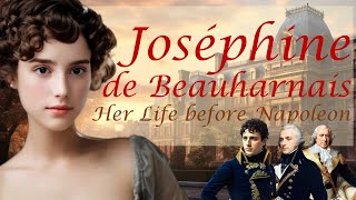 The Making of an Empress Josephine de Beauharnais Before Napoleon [upl. by Fi]