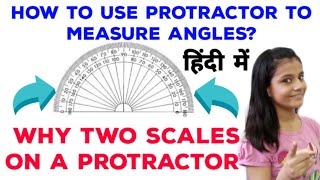 How to use a ProtractorSmart LearningWhy there are two scales in ProtractorHow to measure angles [upl. by Breeze]