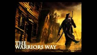 The Warriors way soundtrack [upl. by Wertz138]