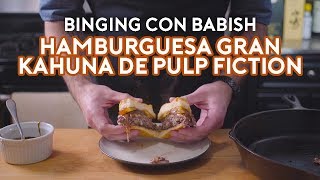 Binging with Babish Hamburguesa Gran Kahuna de Pulp Fiction [upl. by Calvinna307]