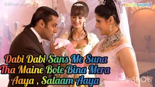 Dabi Dabi Sans Me Suna Tha Maine Bole Bina Mera Naam Aaya Salaam Aaya Song salmankhan veer ❤️❤️❤️ [upl. by Mariquilla371]