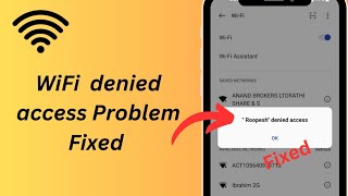 How to fix WiFi denied access problem  WiFi Denied access problem solve  denied access to network [upl. by Dani]