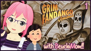 Grim Fandango Remastered w BeuchiMom 19 [upl. by Uhayile]