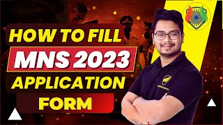 How to Fill MNS Application form 2023  How to Register for MNS 2023  Form Filling  mns2023 [upl. by Anoel74]