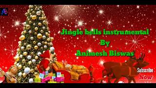 Jingle bells instrumental with lyrics  By Animesh Biswas [upl. by Perzan]