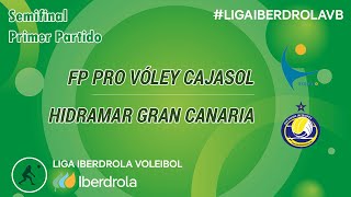 FP Pro Voley Cajasol  CV Hidramar Gran Canaria  Semifinal  1º Partido  Superliga Iberdrola 2324 [upl. by Lelith]