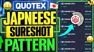 👑💸Japneese Sureshot Pattern  1 minute Trading Strategy  Quotex Best Winning Strategy  LTB [upl. by Amehsyt]