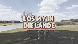 ONS  Los My In Die Lande Lirieke Video [upl. by Cochard]