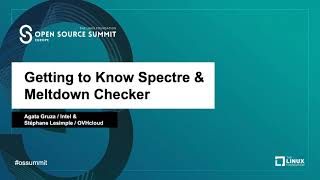 Getting to Know Spectre amp Meltdown Checker  Stephane Lesimple amp Agata Gruza [upl. by Eniarral528]