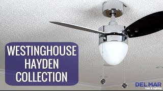 Westinghouse Hayden Ceiling Fan Collection [upl. by Urias412]