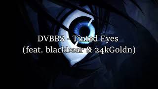 DVBBS  Tinted Eyes feat blackbear amp 24kGoldn Nightcore [upl. by Ebby907]