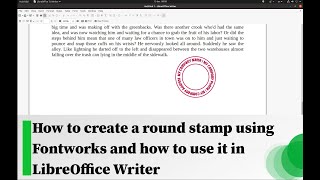 How to create a round stamp using Fontworks and how to use it in LibreOffice Writer [upl. by Ennayhc]