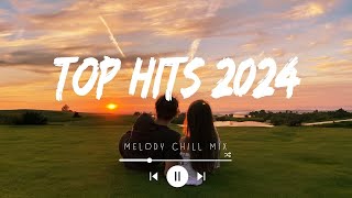 Top hits 2024 playlist  Trending music 2024  Best songs 2024 updated weekly Playlist Hits [upl. by Oremo]