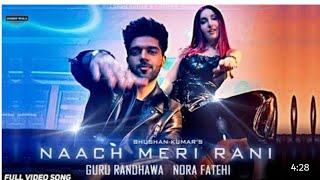 Nach meri rani Guru randhawa ft Nora fatehi Full video song [upl. by Iror684]