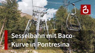 Die KurvenSesselbahn Pontresina  Alp Languard [upl. by Irmine]