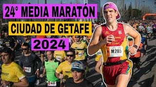 24º MEDIA MARATÓN CIUDAD DE GETAFE 2024  MALAS SENSACIONES EN LA PRIMERA CARRERA DEL AÑO [upl. by Neyu154]