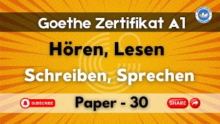 Goethe Zertifikat A1 Exam 2024  Paper  30  Hören Lesen Schreiben mit den Lösungen [upl. by Nedry920]