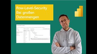 Power BI Exercise RowLevelSecurity bei großen Datenmengen [upl. by Zobkiw]