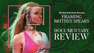 Framing Britney Spears New York Times documentary review and reaction [upl. by Severin939]