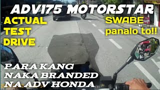 parang kang naka HONDA ADV  solid ang Easyride175ADV FI Motorstar  Actual test drive [upl. by Sirhc]