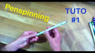 Commencer le Penspinning  Premières Figures TUTO1 [upl. by Enomahs]