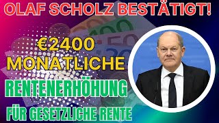 Deutsche Rentenmeldung Monatliche Auszahlung der Gesetzlichen Rentenversicherung um €2400 erhöht [upl. by Neelyar]