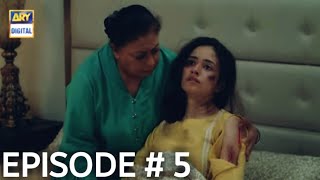 Ruswai Episode  5  29th October 2019 I ARY Digital Drama [upl. by Carmine]