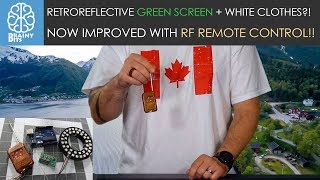 RetroReflective Green Screen Testing and RF Remote Control Update  Tutorial [upl. by Hanley]