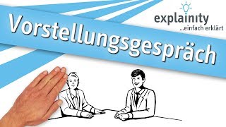 Vorstellungsgespräch einfach erklärt explainity® Erklärvideo [upl. by Aem]